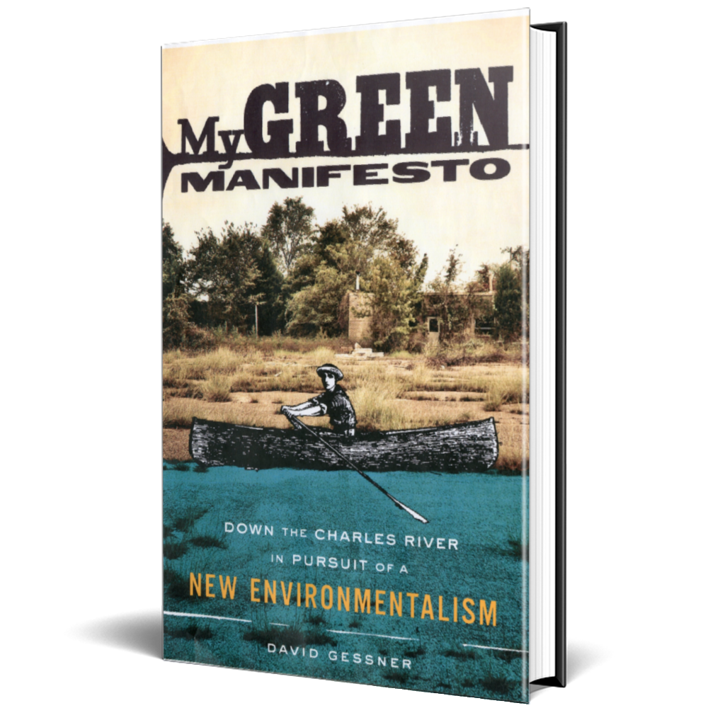 My Green Manifesto - David Gessner