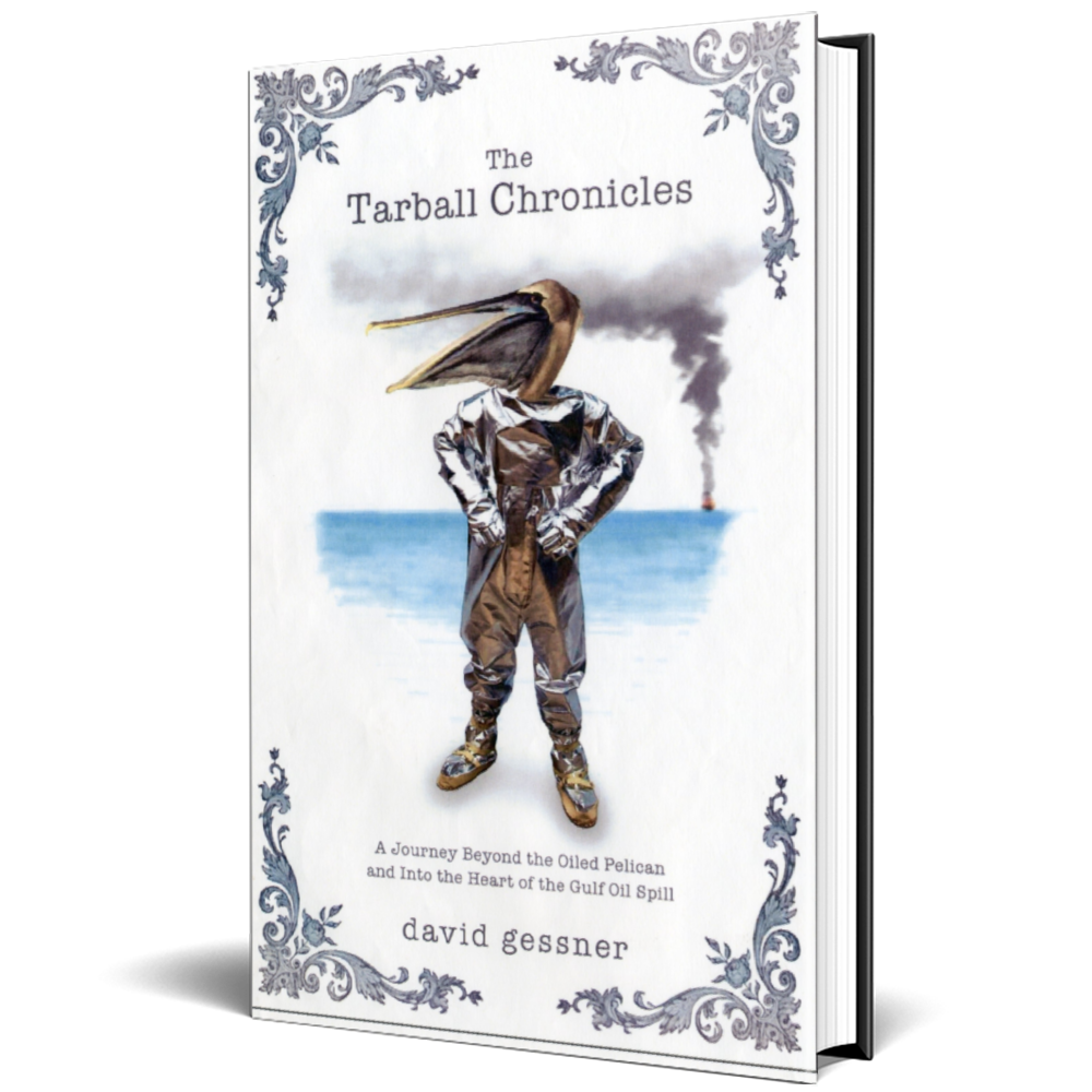 The Tarball Chronicles - David Gessner